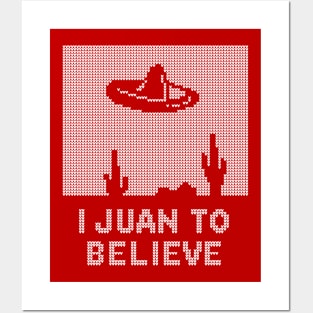 I Juan To Believe - Ugly Christmas Posters and Art